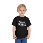 Toddler "Free Indeed"  John 8:36 Tee — Faith-Based Kids Shirt -Final