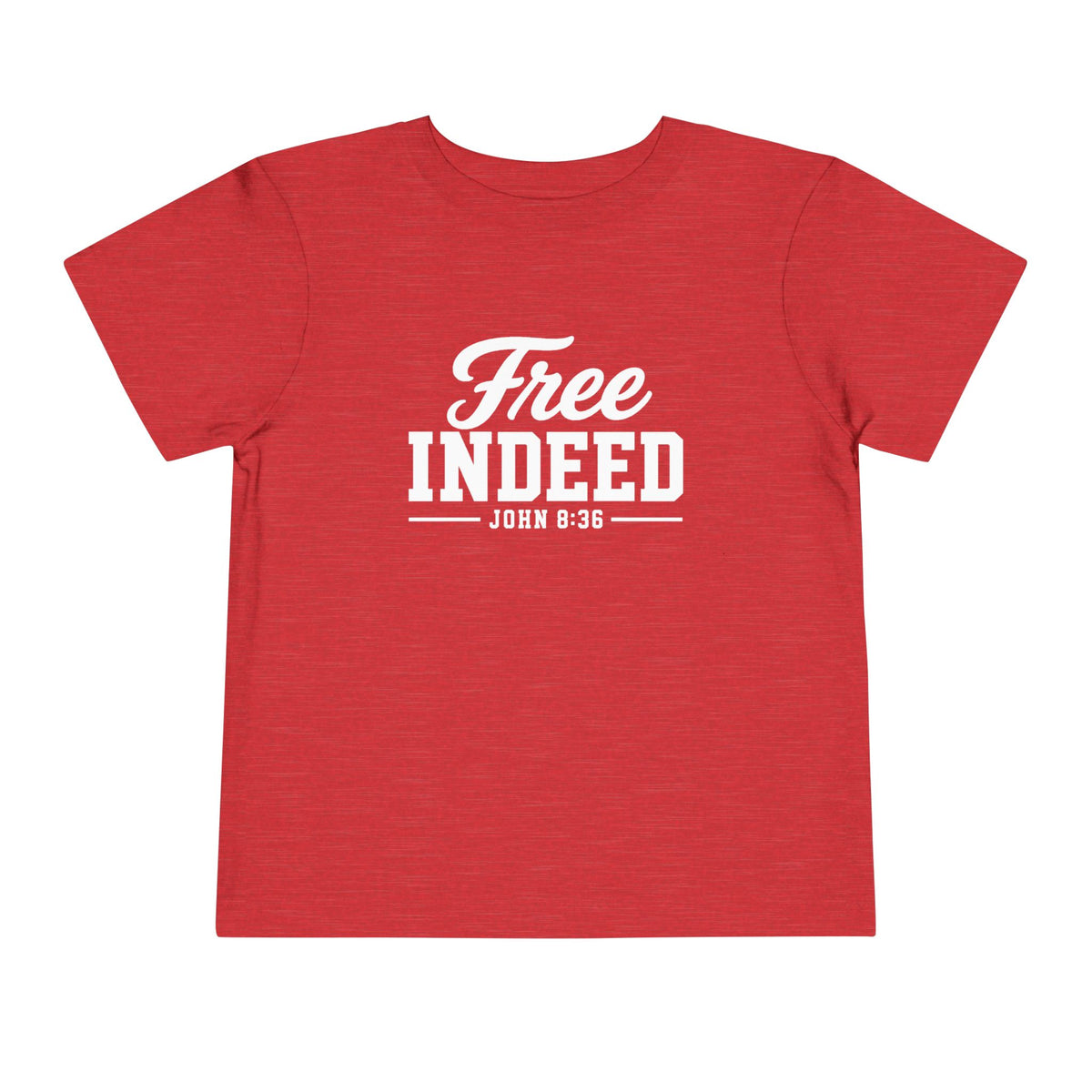 Toddler "Free Indeed"  John 8:36 Tee — Faith-Based Kids Shirt -Final