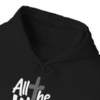 Hoodie — "All The Way" Pullover