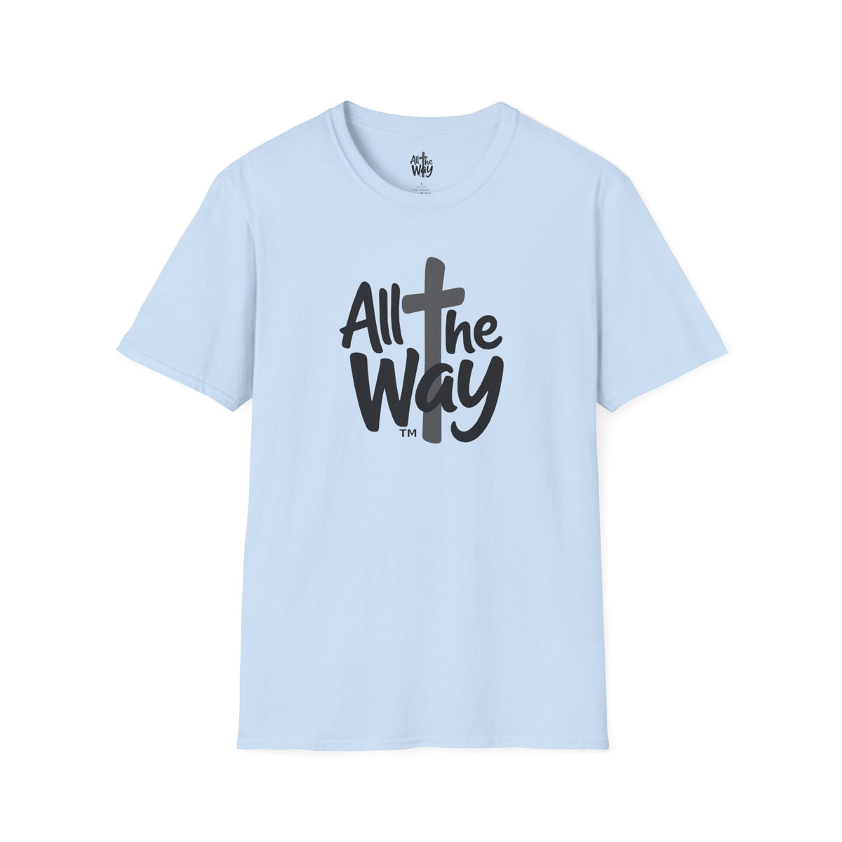 All The Way Cross logo T‑Shirt — Faith-Inspired Christian Graphic Tee (Gildan 64000)