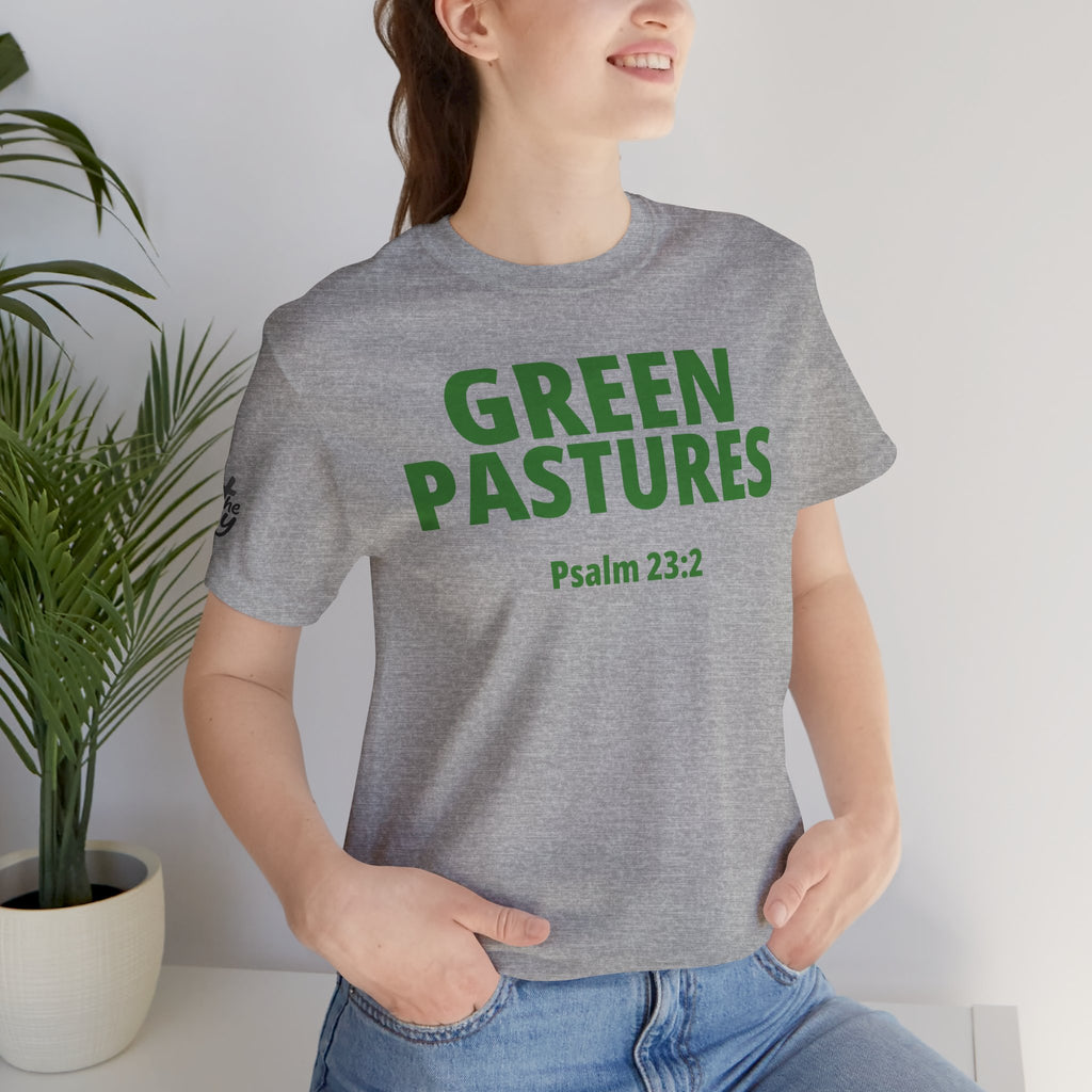 "Green Pastures" Psalm 23:2 Tee — Christian Faith Inspirational T-Shirt (Bella+Canvas 3001)