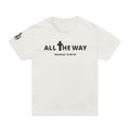 Oversized "All the way" Matthew 10:38-39 T-Shirt  (100% ring-spun cotton)
