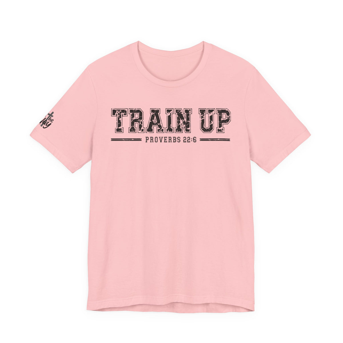 "Train Up" Proverbs 22:6 Tee — Christian Faith Inspirational T-Shirt (Bella+Canvas 3001)