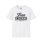 "Free Indeed" John 8:36 T-Shirt — Christian Faith Tee (Gildan 64000)