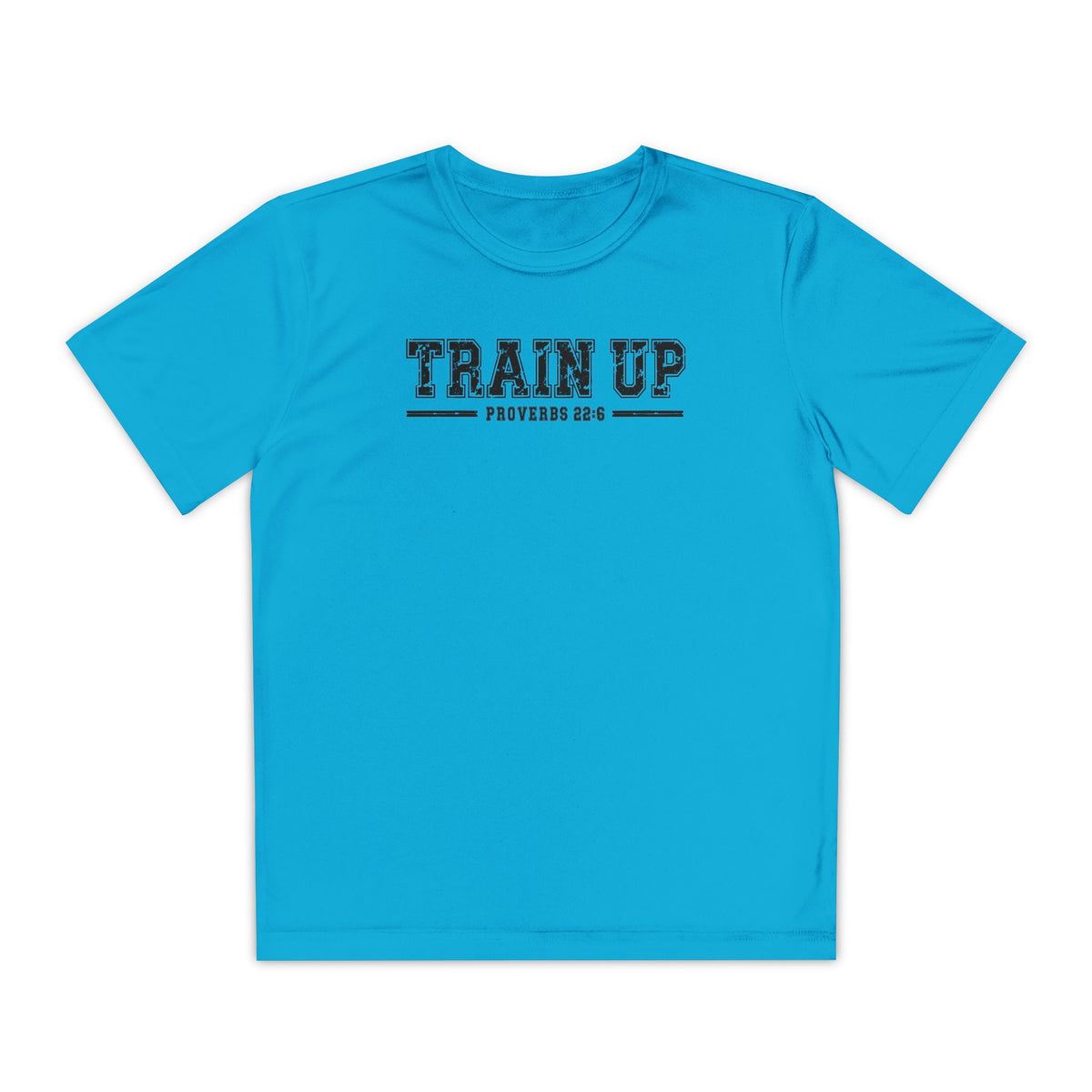 Youth "Train Up" Proverbs 22:6  Sport tek (Black letters)