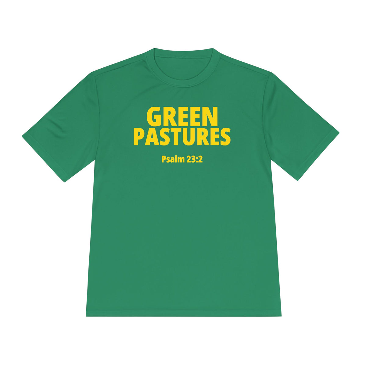 Moisture Wicking Tee "Green Pastures" Psalms 23:2 (Sport Tek)