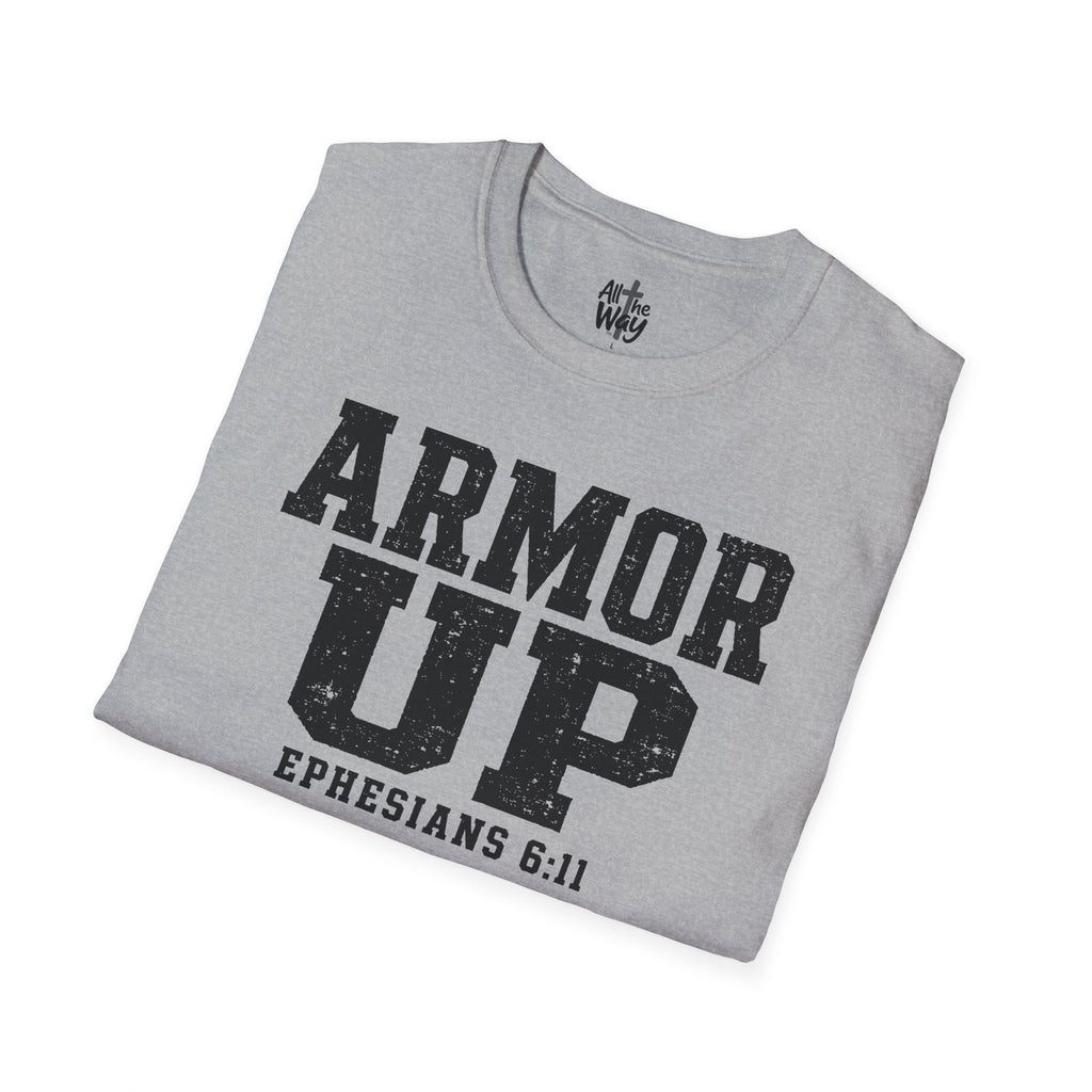 "Armor Up" Ephesians 6:11 T-Shirt — Christian Faith Tee (Gildan 64000)