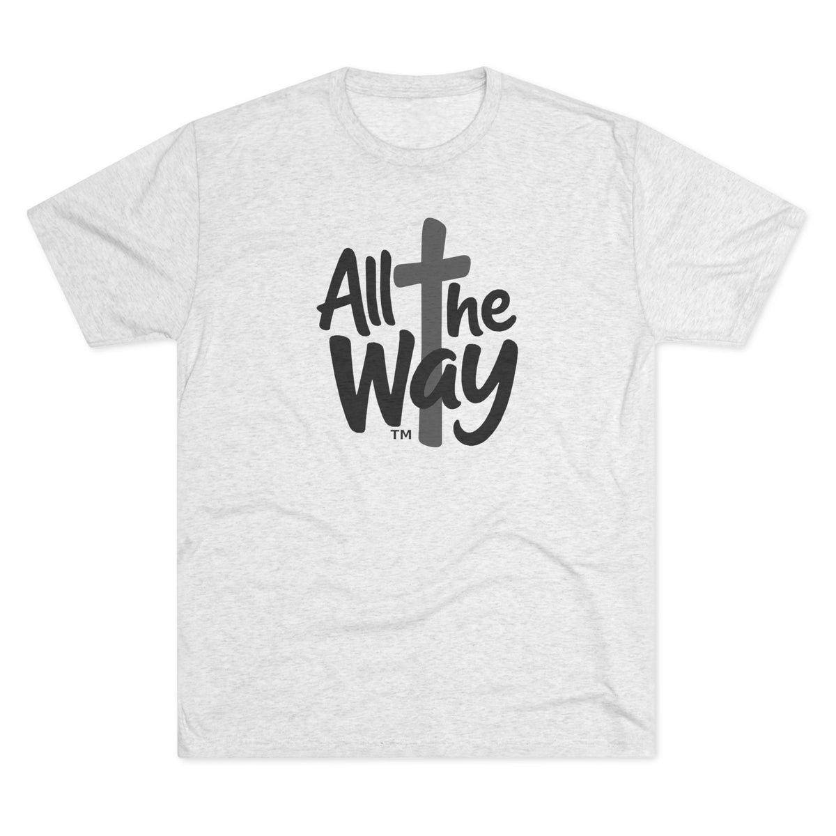 All the Way logo T-Shirt | Christian faith tee (Next level 6010)