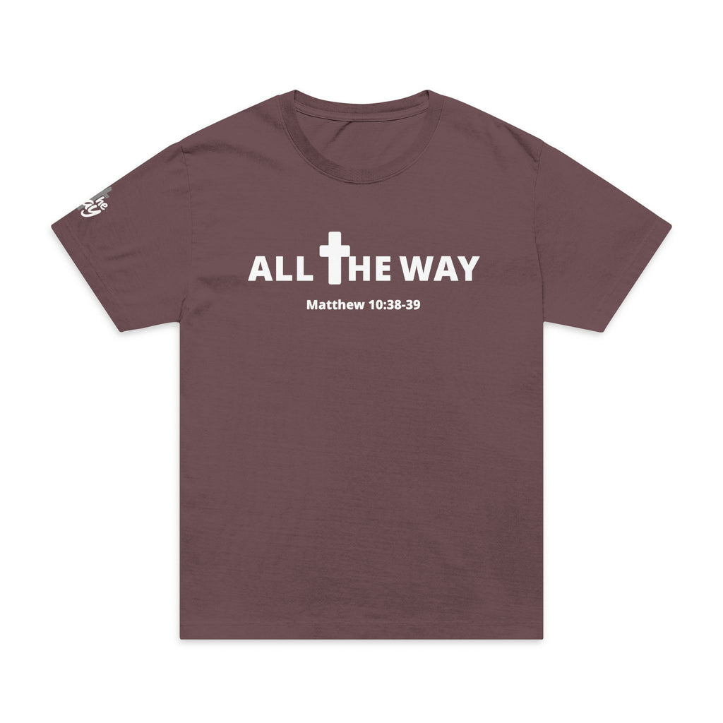 Oversized "All the way" Matthew 10:38-39 T-Shirt  (100% ring-spun cotton)