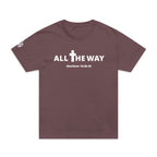Oversized "All the way" Matthew 10:38-39 T-Shirt  (100% ring-spun cotton)