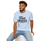 "Free Indeed" John 8:36 T-Shirt — Christian Faith Tee (Gildan 64000)