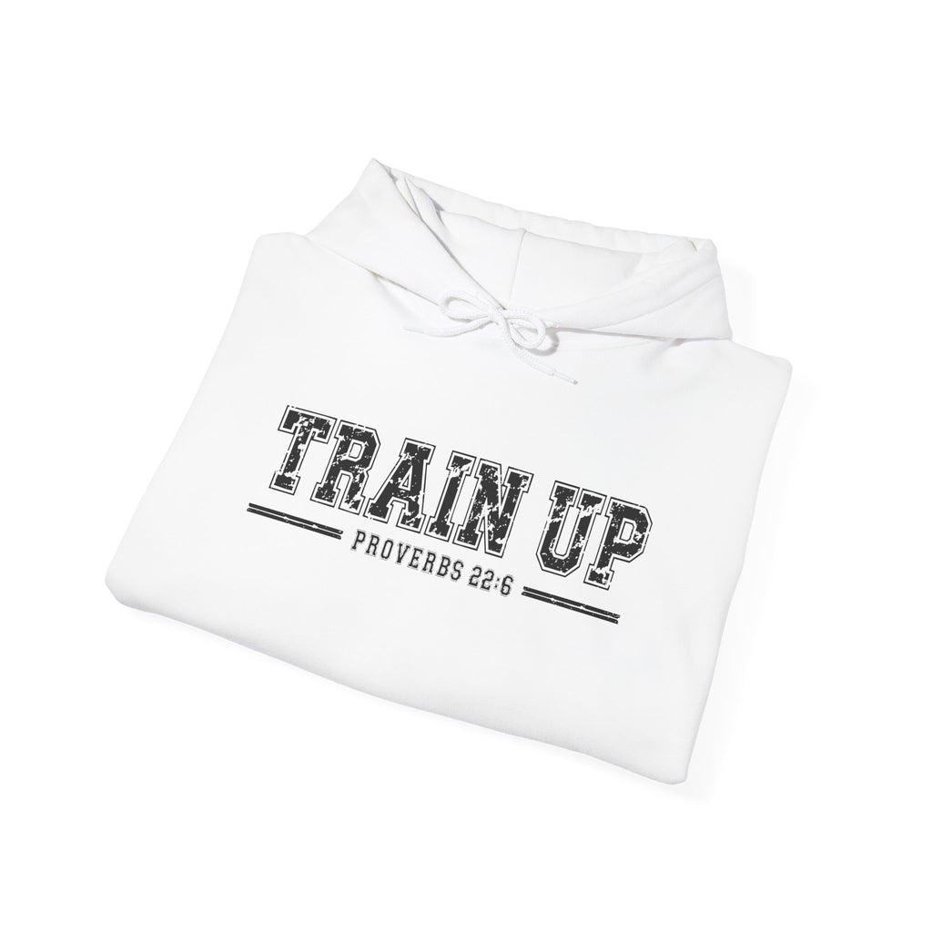 Hoodie — "Train Up" Proverbs 22:6 Pullover