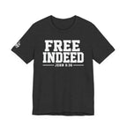 "Free Indeed" John 8:36 Christian Faith Tee (Bella+Canvas 3001)