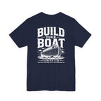 "Build Your Boat" Genesis 6:22 Faith Shirt  (Bella+Canvas 3001)