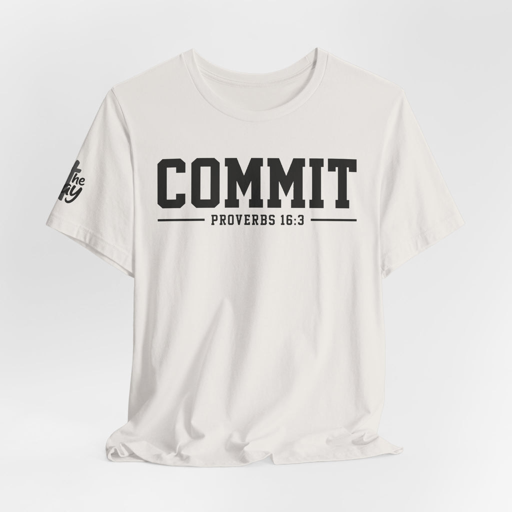 Commit Proverbs 16:3 Tee — Christian Faith Inspirational T-Shirt (Bella+Canvas 3001)