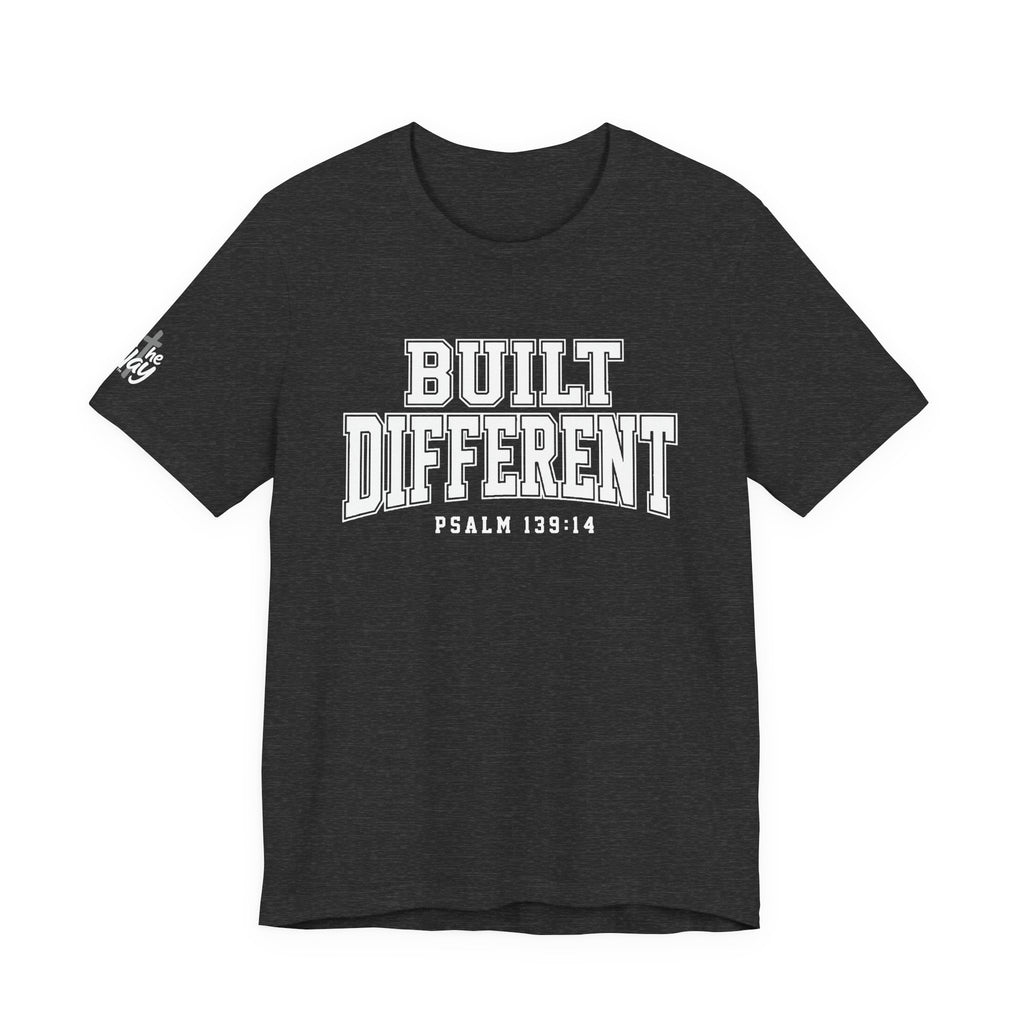"Built Different" Psalm 139:14 Tee — Christian Faith Inspirational T-Shirt (Bella+Canvas 3001)