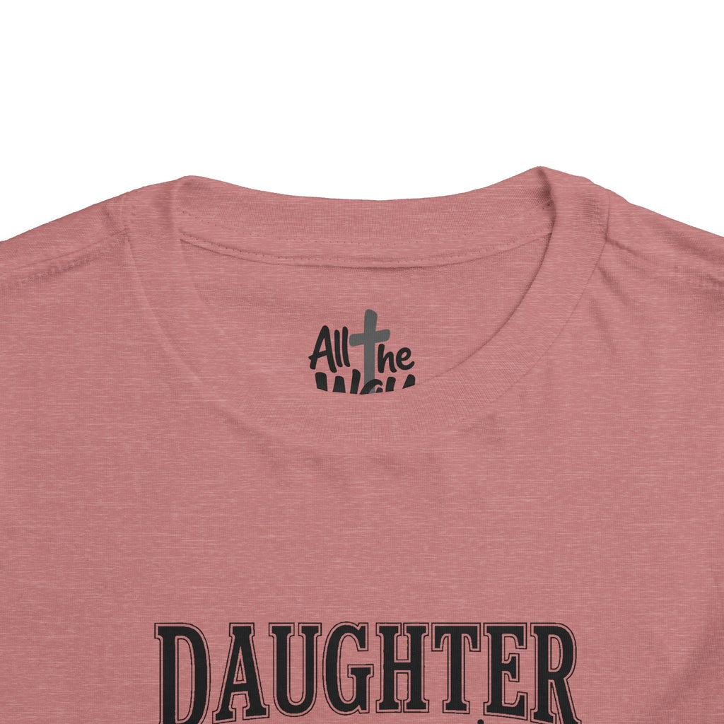 Toddler "Daughter of the King" 2 Corinthians 6:18