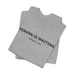 "Heaven is Waiting" Philippians 3:20 Faith Shirt  (Bella+Canvas 3001)