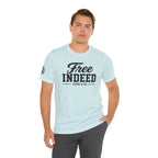 "Free Indeed" John 8:36 Christian Faith Tee (Bella+Canvas 3001)