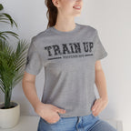 "Train Up" Proverbs 22:6 Tee — Christian Faith Inspirational T-Shirt (Bella+Canvas 3001)