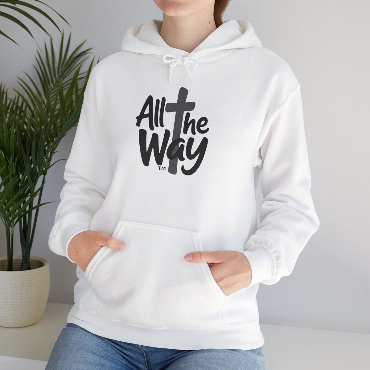 Hoodie — "All The Way" Pullover