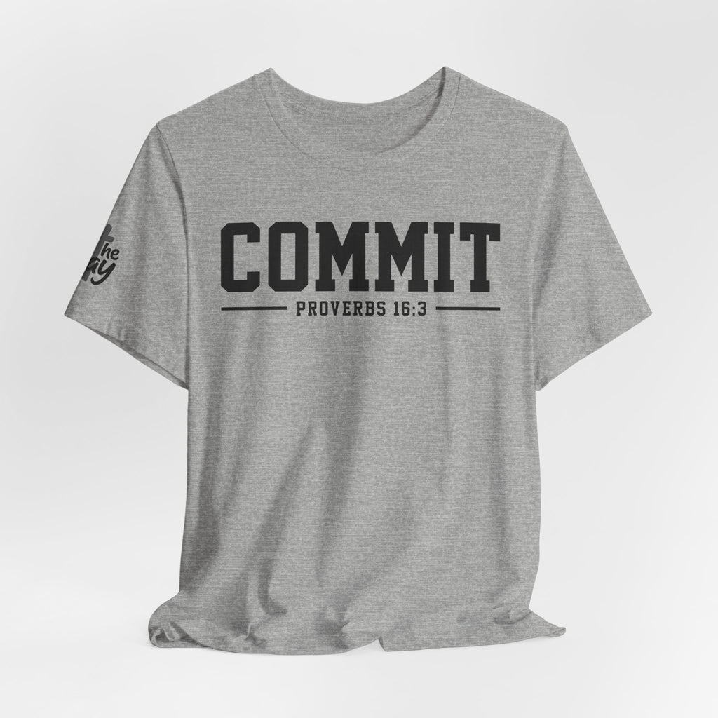 Commit Proverbs 16:3 Tee — Christian Faith Inspirational T-Shirt (Bella+Canvas 3001)