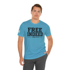 "Free Indeed" John 8:36 Christian Faith Tee (Bella+Canvas 3001)