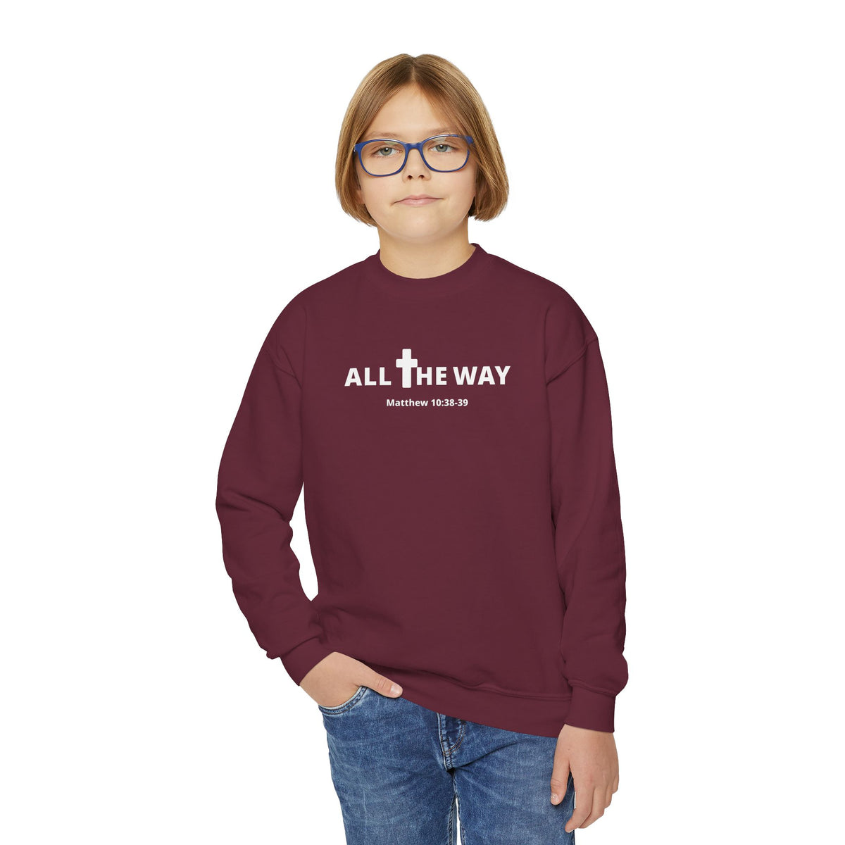 Youth Crewneck Sweatshirt — "All The Way" Inspirational Bible Verse (Matthew 10:38-39)