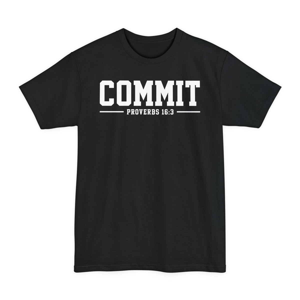 Tall body "Commit" Proverbs 16:3  (100% cotton)