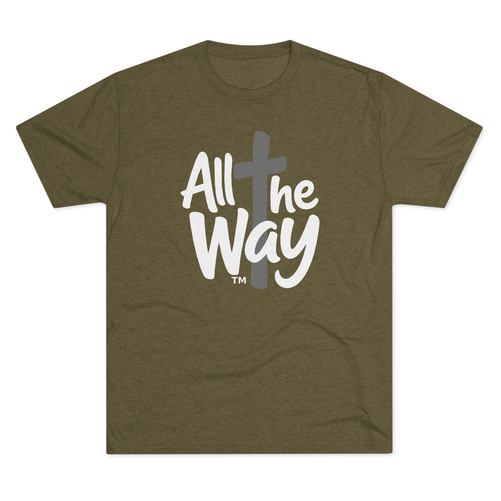 All the Way logo T-Shirt | Christian faith tee (Next level 6010)