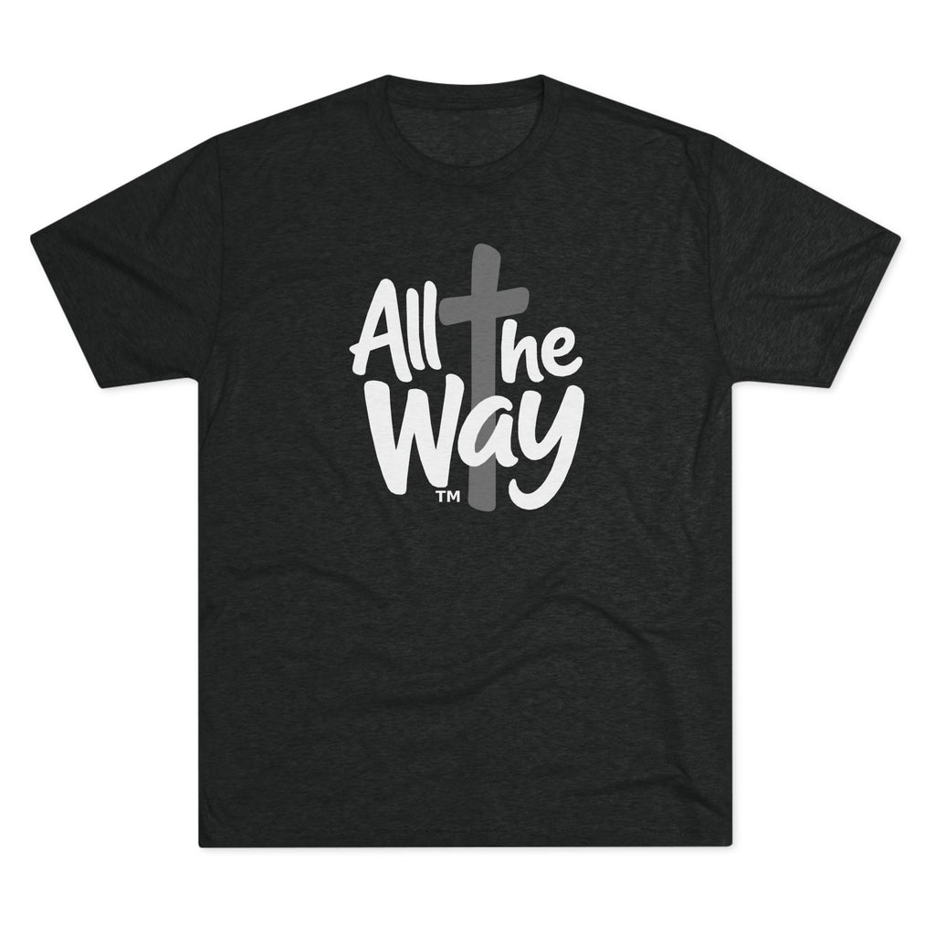 All the Way logo T-Shirt | Christian faith tee (Next level 6010)