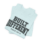 "Built Different" Psalm 139:14 Tee — Christian Faith Inspirational T-Shirt (Bella+Canvas 3001)
