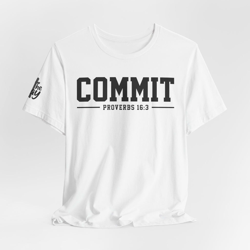Commit Proverbs 16:3 Tee — Christian Faith Inspirational T-Shirt (Bella+Canvas 3001)
