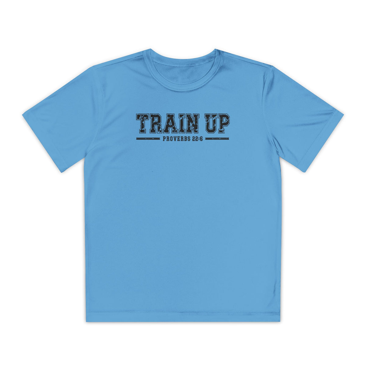 Youth "Train Up" Proverbs 22:6  Sport tek (Black letters)