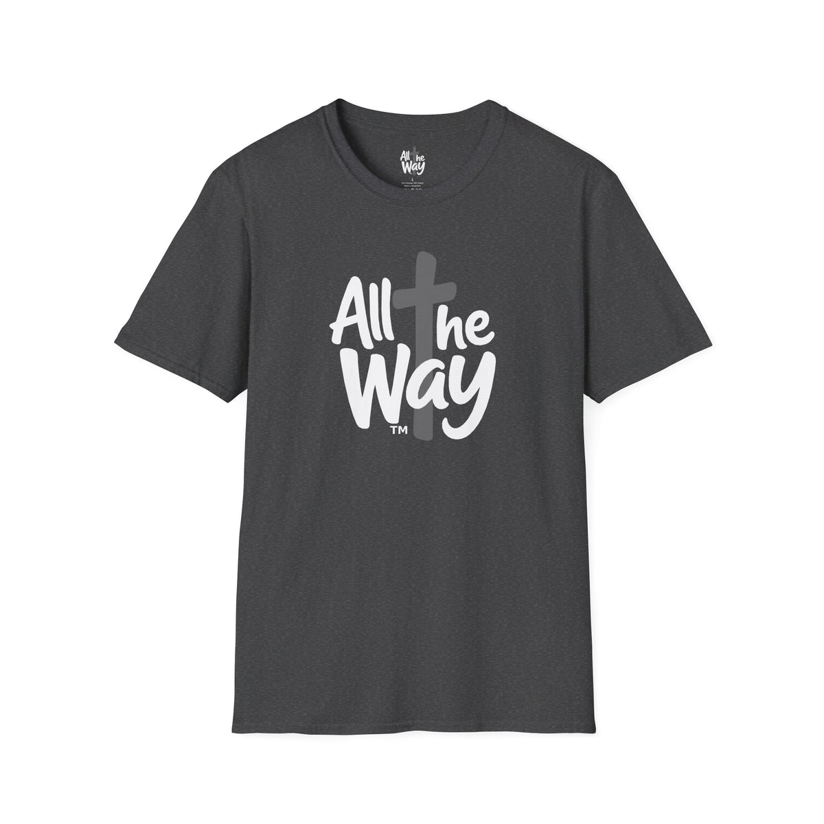 All The Way Cross logo T‑Shirt — Faith-Inspired Christian Graphic Tee (Gildan 64000)