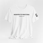 "Heaven is Waiting" Philippians 3:20 Faith Shirt  (Bella+Canvas 3001)
