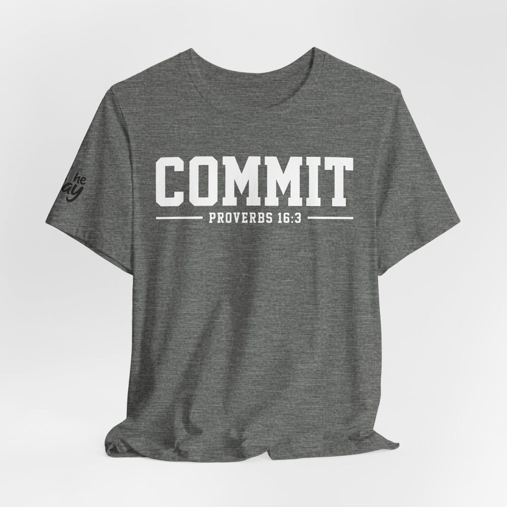 Commit Proverbs 16:3 Tee — Christian Faith Inspirational T-Shirt (Bella+Canvas 3001)