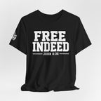"Free Indeed" John 8:36 Christian Faith Tee (Bella+Canvas 3001)