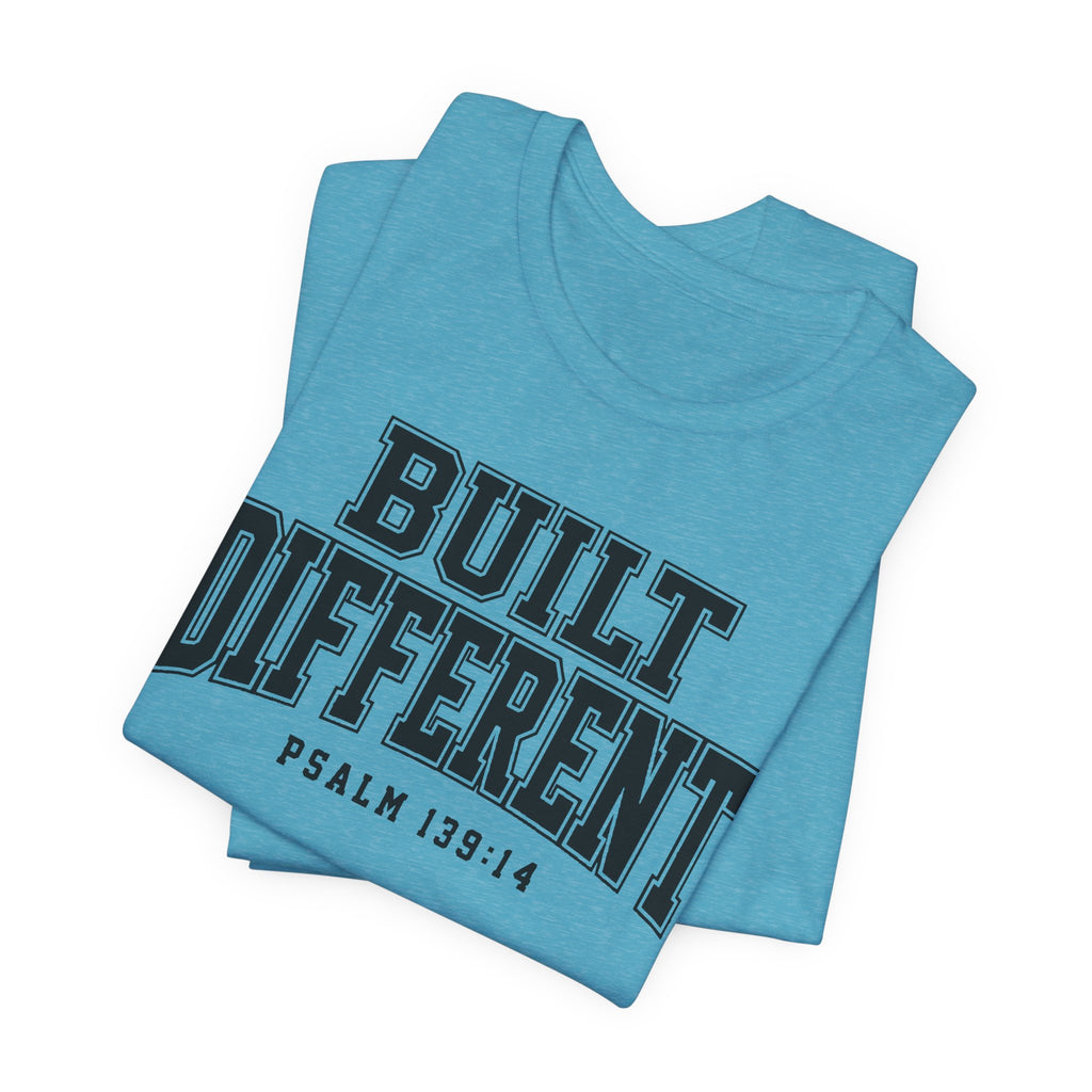 "Built Different" Psalm 139:14 Tee — Christian Faith Inspirational T-Shirt (Bella+Canvas 3001)