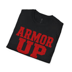 "Armor Up" Ephesians 6:11 T-Shirt — (Gildan 64000) Red Letters