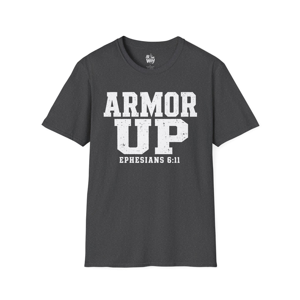 "Armor Up" Ephesians 6:11 T-Shirt — Christian Faith Tee (Gildan 64000)