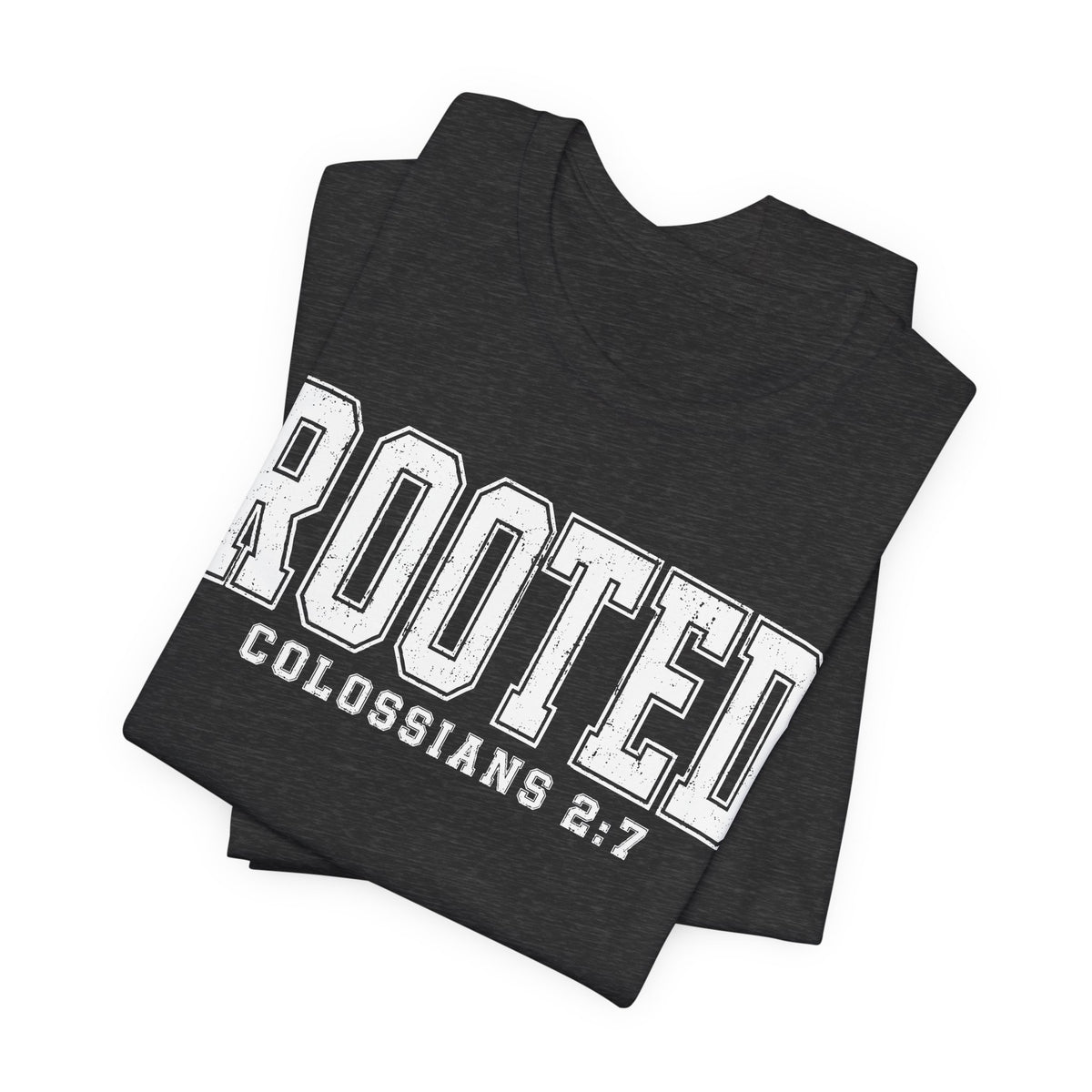 "Rooted" Colossians 2:7 Tee — Christian Faith Inspirational T-Shirt (Bella+Canvas 3001)