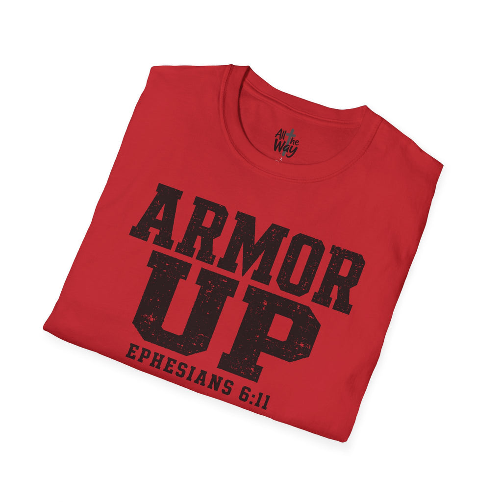 "Armor Up" Ephesians 6:11 T-Shirt — Christian Faith Tee (Gildan 64000)