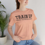 "Train Up" Proverbs 22:6 Tee — Christian Faith Inspirational T-Shirt (Bella+Canvas 3001)