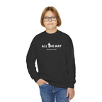 Youth Crewneck Sweatshirt — "All The Way" Inspirational Bible Verse (Matthew 10:38-39)