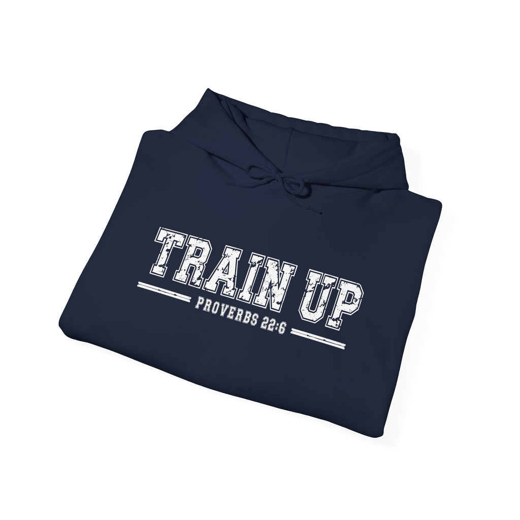 Hoodie — "Train Up" Proverbs 22:6 Pullover