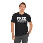"Free Indeed" John 8:36 Christian Faith Tee (Bella+Canvas 3001)