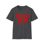 "Armor Up" Ephesians 6:11 T-Shirt — (Gildan 64000) Red Letters