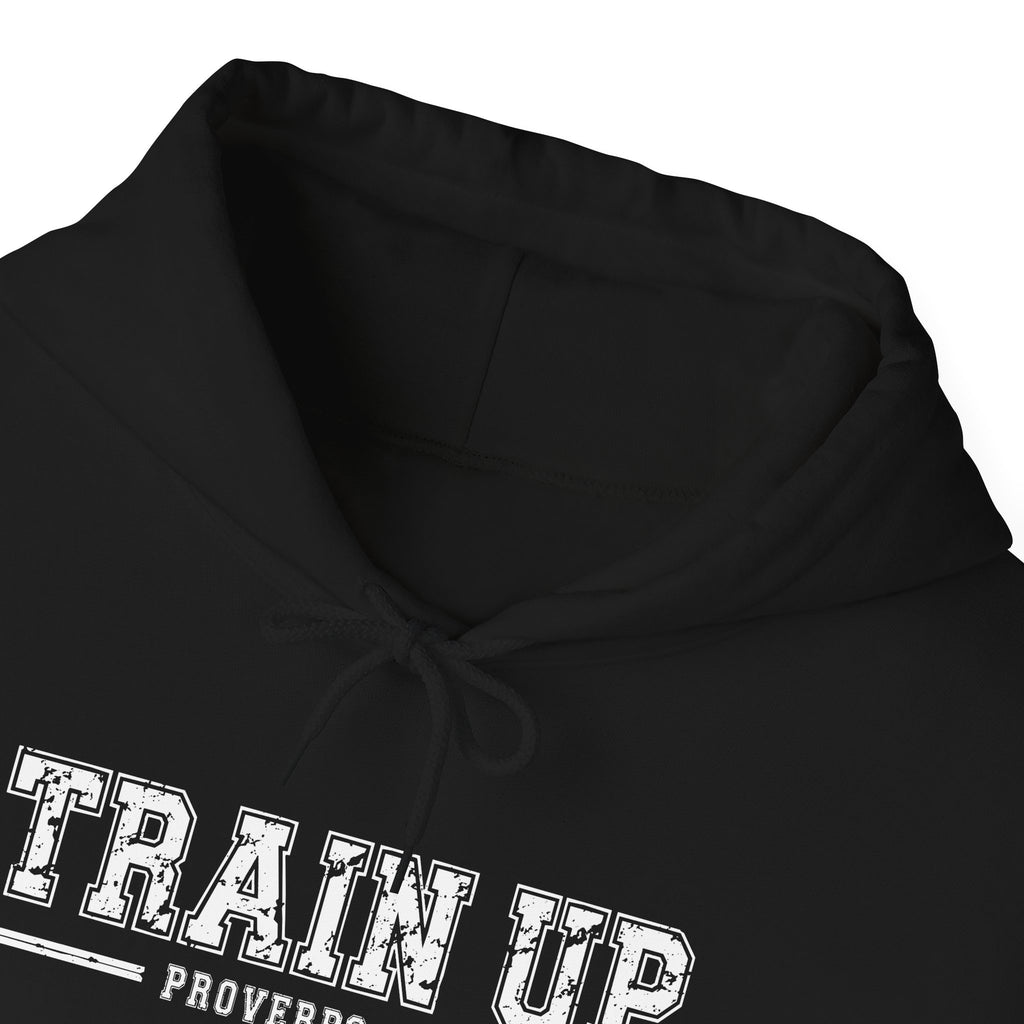 Hoodie — "Train Up" Proverbs 22:6 Pullover
