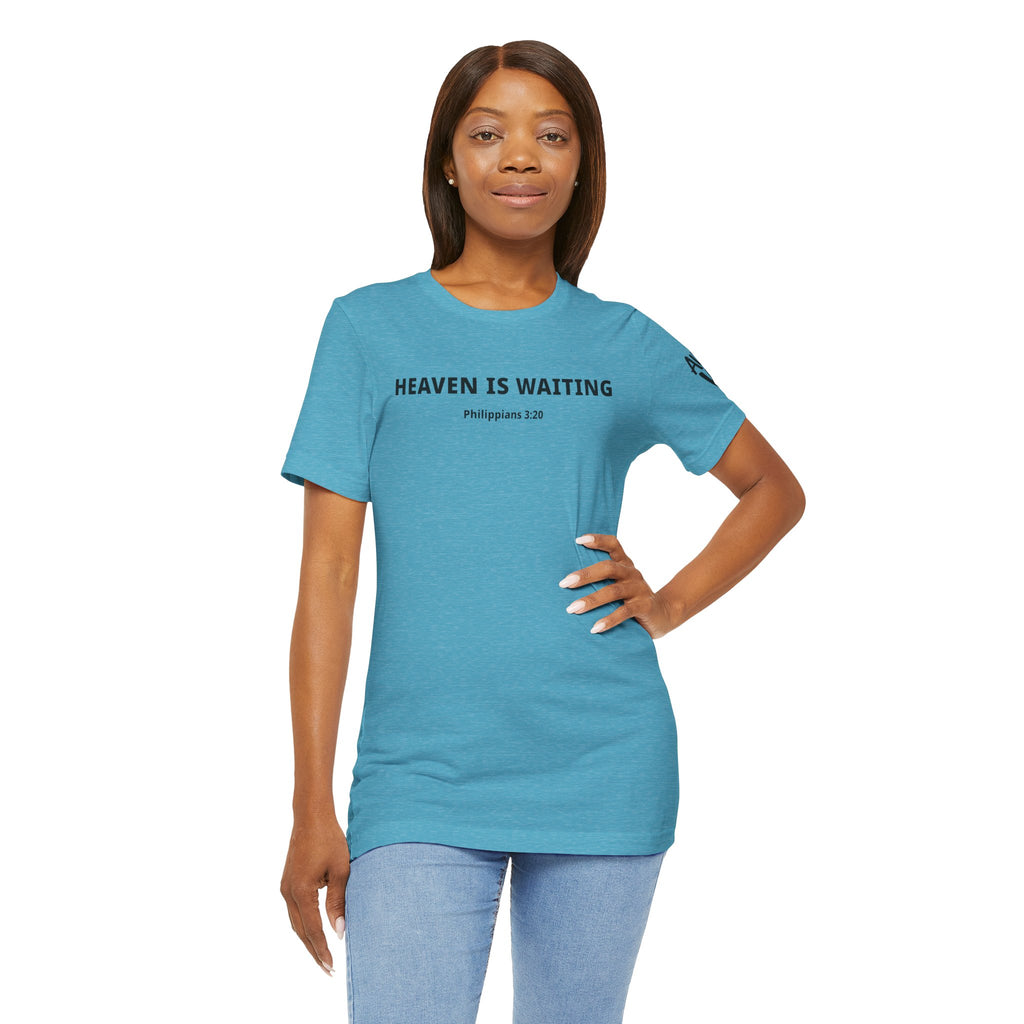 "Heaven is Waiting" Philippians 3:20 Faith Shirt  (Bella+Canvas 3001)